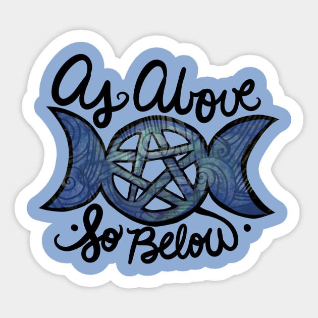 As above so below Sticker by bubbsnugg